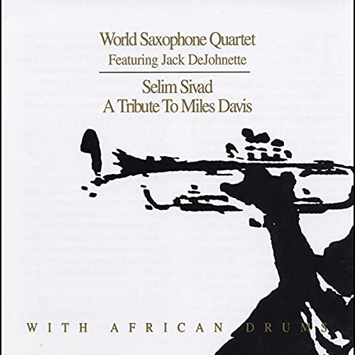 WORLD SAXOPHONE QUARTET - SELIM SIVAD (CD)