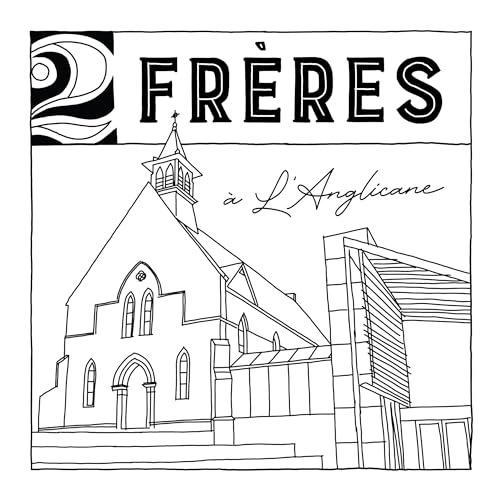 2FRERES - 2FRRES  L'ANGLICANE (CD)
