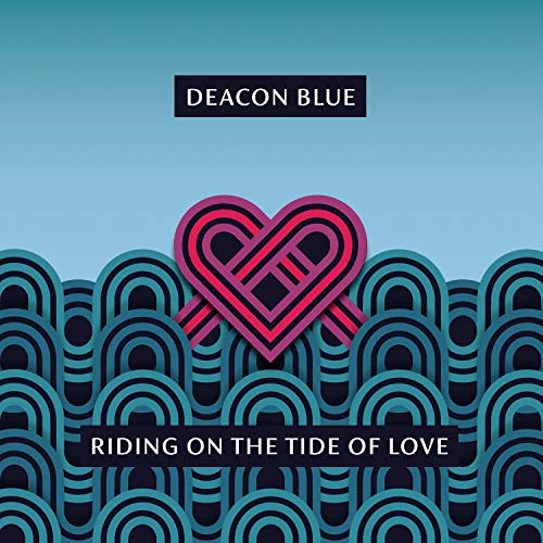 DEACON BLUE - RIDING ON THE TIDE OF LOVE (VINYL)