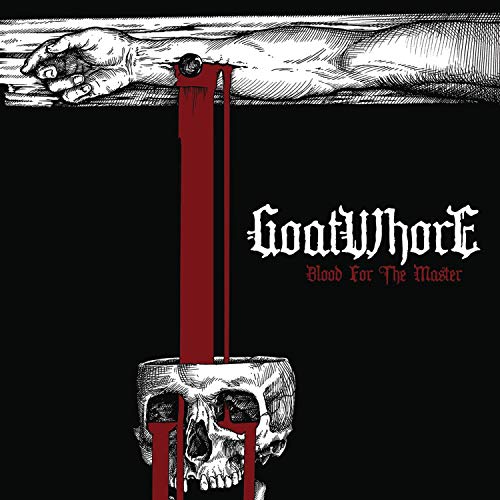 GOATWHORE - BLOOD FOR THE MASTER (CD)