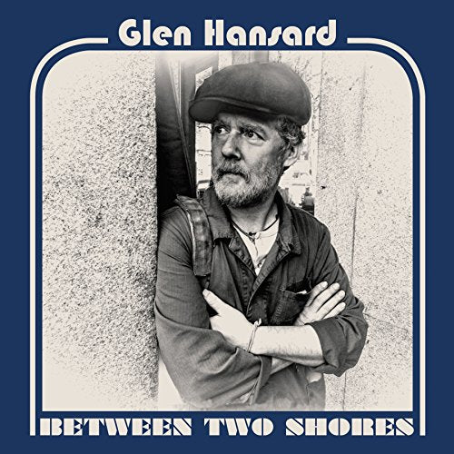 HANSARD,GLEN - BETWEEN TWO SHORES (DL CARD) (VINYL)