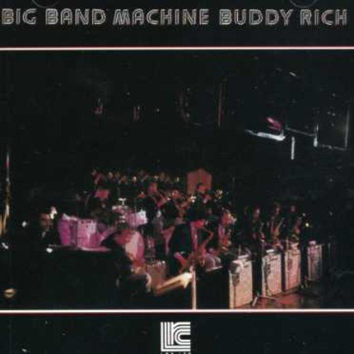 RICH, BUDDY - BIG BAND MACHINE