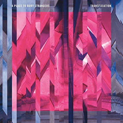 PLACE TO BURY STRANGERS - TRANSFIXIATION (VINYL)