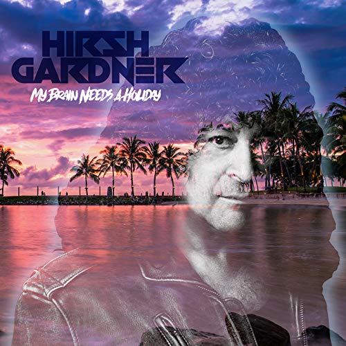 GARDNER,HIRSH - MY BRAIN NEEDS A HOLIDAY (CD)