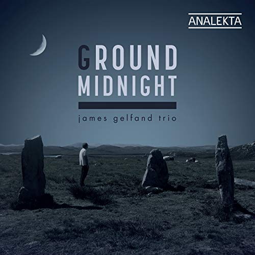 JAMES GELFAND - GROUND MIDNIGHT (CD) | 2018 | (CD)