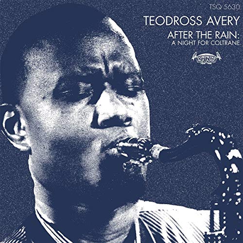 AVERY, TEODROSS - AFTER THE RAIN: A NIGHT FOR COLTRANE (CD)