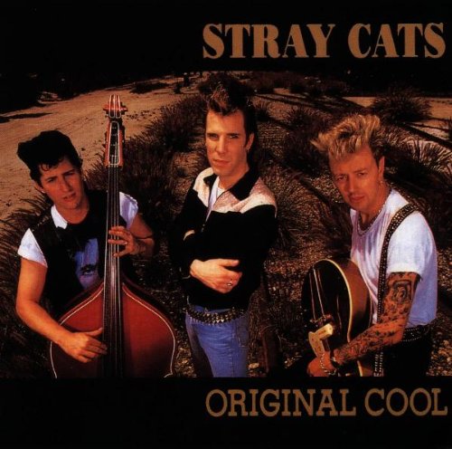 STRAY CATS - ORIGINAL COOL (CD)