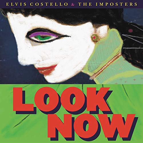 ELVIS COSTELLO & THE IMPOSTERS - LOOK NOW [LP]