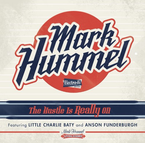 HUMMEL,MARK - HUSTLE IS REALLY ON (CD)