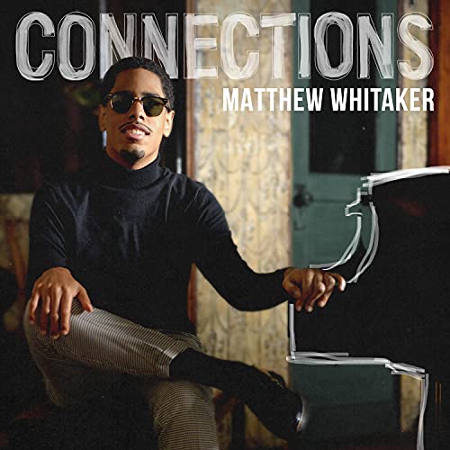 MATTHEW WHITAKRE - CONNECTIONS (CD)