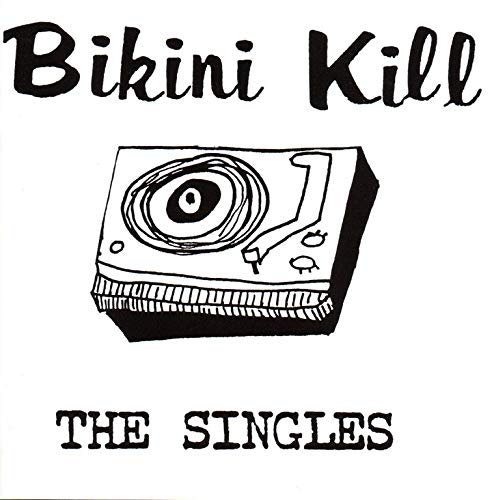 BIKINI KILL - THE SINGLES (VINYL)