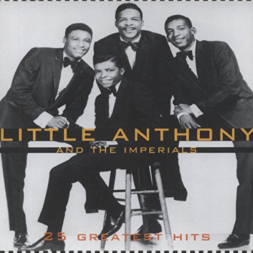 LITTLE ANTHONY & THE IMPERIALS - 25 GREATEST HITS (CD)