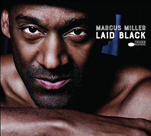 MILLER, MARCUS - LAID BLACK (CD)