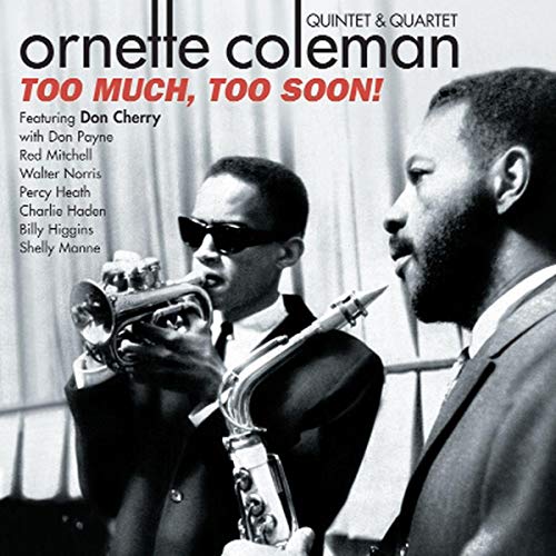 COLEMAN,ORNETTE - ORNETTE COLEMAN - TOO MUCH, TOO SOON (SOMETHING ELSE + TOMORROW IS THE QUESTION + THE SHAPE OF JAZZ TO COME + TWINS + THE ART OF THE IMPROVISERS) (CD)