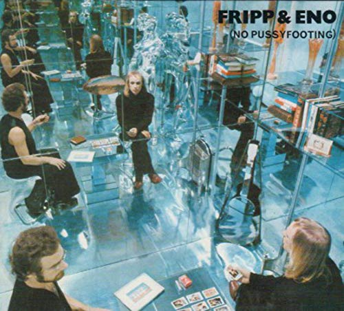 FRIPP & ENO - NO PUSSYFOOTING (LP VINYL)