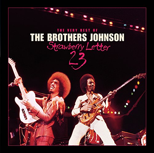 BROTHERS JOHNSON - STRAWBERRY LETTER 23: VERY BEST OF THE BROTHERS JOHNSON (CD)