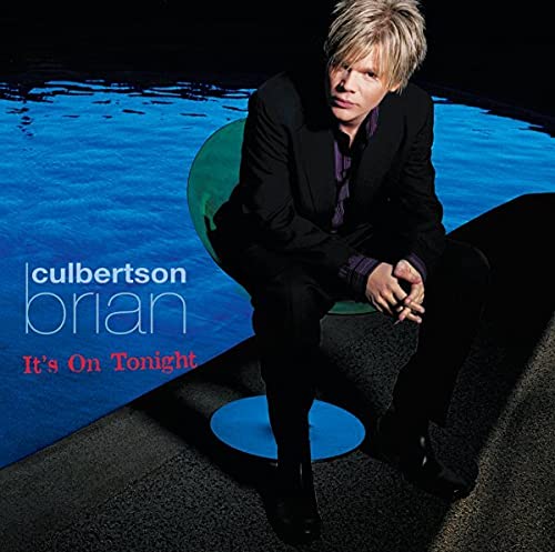 CULBERTSON,BRIAN - IT'S ON TONIGHT (CD)