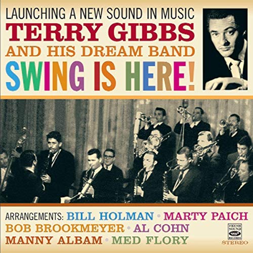 GIBBS,TERRY & HIS DREAM - SWING IS HERE (CD)