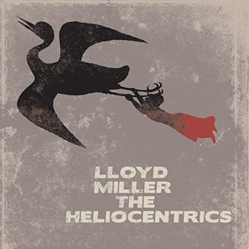 MILLER,LLLOYD & THE HELIOCENTRICS - LLOYD MILLER AND THE HELIOCENTRICS (CD)