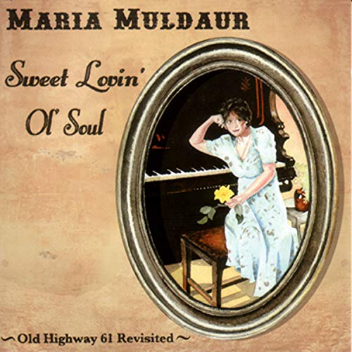 MARIA MULDAUR - SWEET LOVIN' OL' SOUL (CD)