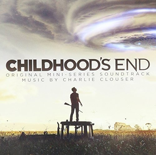 CHARLIE CLOUSER - CHILDHOOD'S END (ORIGINAL MINI-SERIES SOUNDTRACK) (CD)