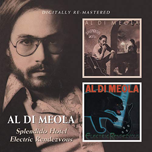 AL DI MEOLA - ELECTRIC RENDEZVOUS/SPLENDIDO HOTEL /  AL DI MEOLA (CD)