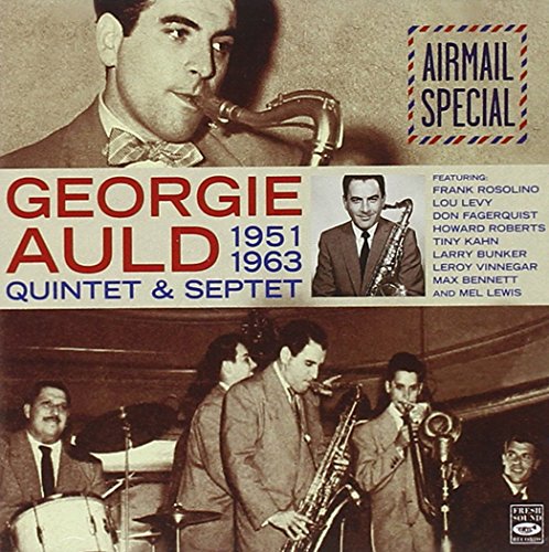 AULD,GEORGIE - GEORGIE AULD AIRMAIL SPECIAL 1951-1963 (CD)