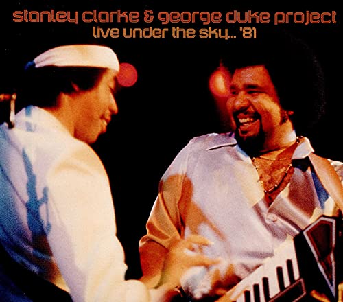 CLARKE, STANLEY / DUKE, GEORGE PROJECT - LIVE UNDER THE SKY 81 (CD)