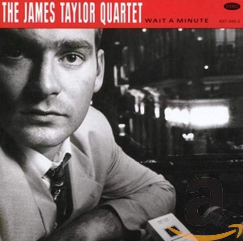 JAMES QUARTET TAYLOR - WAIT A MINUTE (CD)