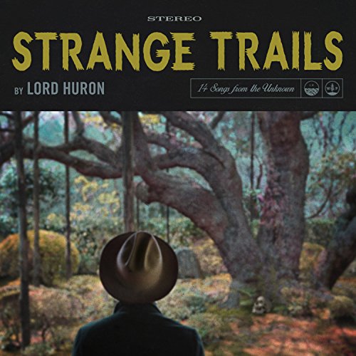 LORD HURON - STRANGE TRAILS [VINYL LP]