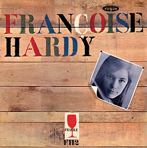 HARDY,FRANCOISE - MON AMIE LA ROSE (VINYL)