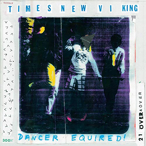 TIMES NEW VIKING - DANCER EQUIRED! (INCL. DOWNLOAD) (VINYL)