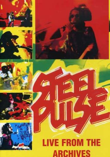 STEEL PULSE - LIVE FROM THE ARCHIVES [IMPORT]