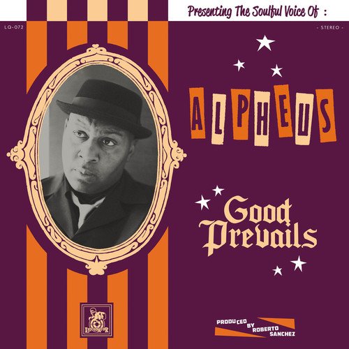 ALPHEUS - GOOD PREVAILS (VINYL)