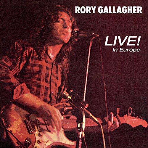 GALLAGHER, RORY - LIVE! IN EUROPE (VINYL)