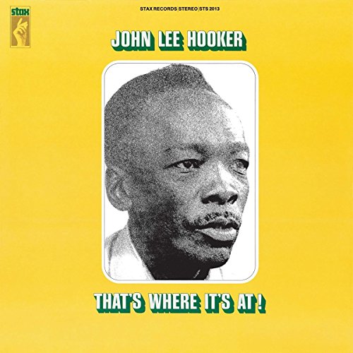 LEE HOOKER, JOHN - THAT'S WHERE IT'S AT! [LP]