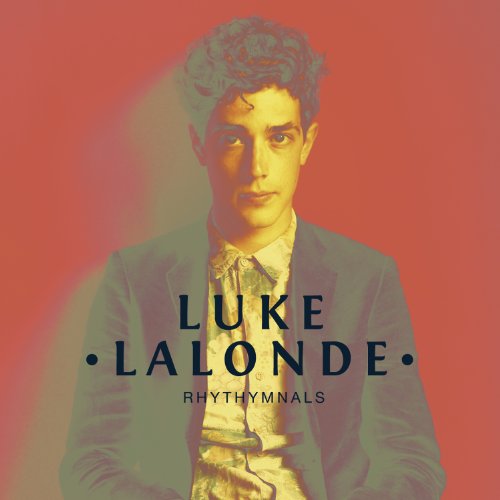 LUKE LALONDE - RHYTHMNALS (CD)