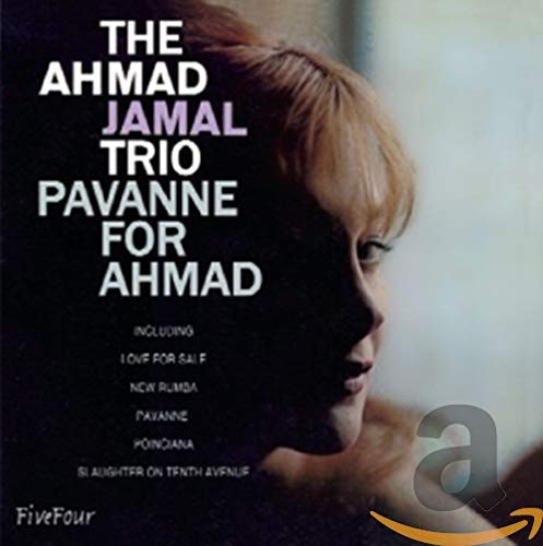 JAMAL, AHMAD - PAVANNE FOR AHMAD (CD)