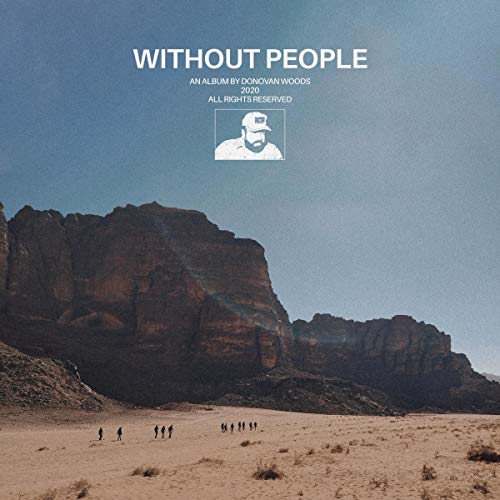 DONOVAN WOODS - WITHOUT PEOPLE (VINYL)