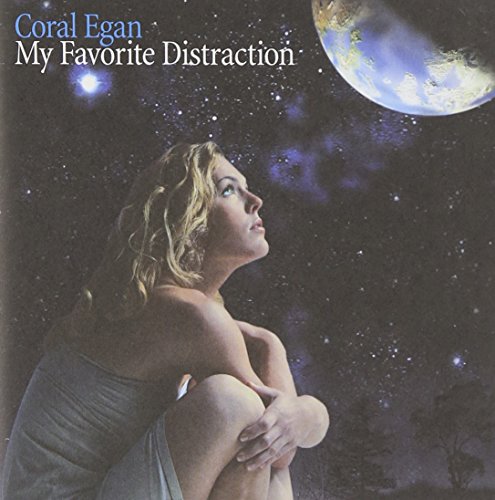 EGAN, CORAL - MY FAVORITE DISTRACTION (CD)