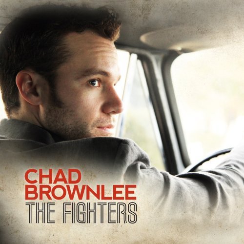 BROWNLEE, CHAD - FIGHTERS (CD)