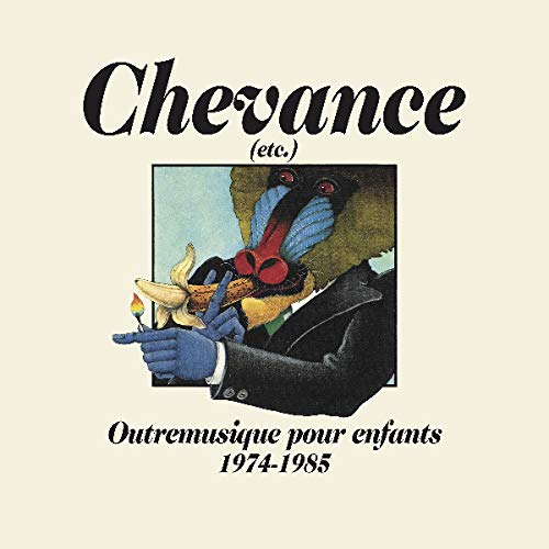 VARIOUS ARTISTS - CHEVANCE (ETC.): OUTREMUSIQUE POUR ENFANTS 1975-1984 (CD)