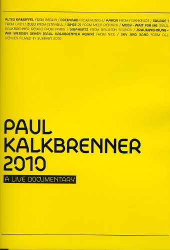 PAUL KALKBRENNER - PAUL KALKBRENNER 2010 - A LIVE DOCUMENTARY [IMPORT]