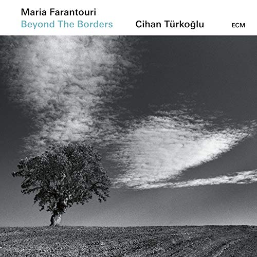 MARIA FARANTOURI / CIHAN TRKOGLU - BEYOND THE BORDERS (CD)