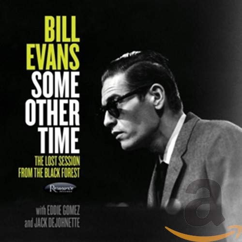 EVANS,BILL - SOME OTHER TIME: LOST SESSION FROM THE BLACK FOREST (CD)