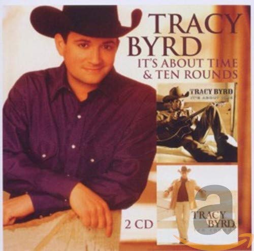 BYRD, TRACY - IT'S ABOUT TIME/TEN ROUNDS (CD)