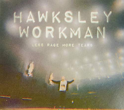 HAWKSLEY WORKMAN - LESS RAGE MORE TEARS (CD)