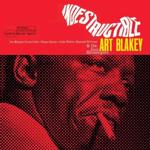 ART BLAKEY - INDESTRUCTIBLE