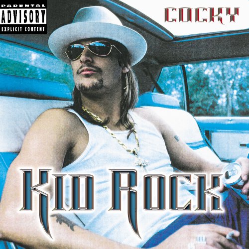 KID ROCK - COCKY (CD)