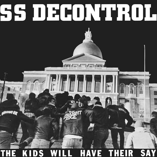 SS DECONTROL - THE KIDS WILL HAVE THEIR SAY (TRUST EDITION) (VINYL)